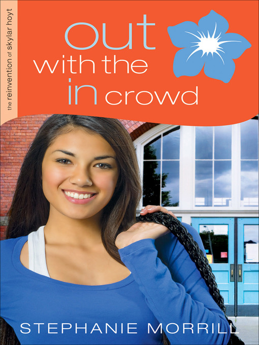 Title details for Out with the In Crowd by Stephanie Morrill - Available